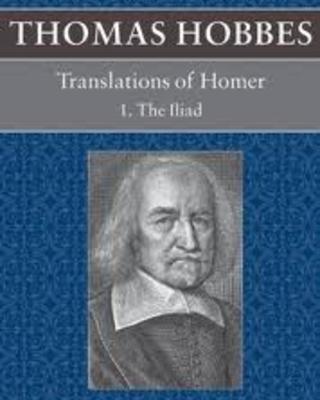 Thomas Hobbes: Translations of Homer, Vols. XXIV–XXV, The Clarendon Edition of the Works of Thomas Hobbes