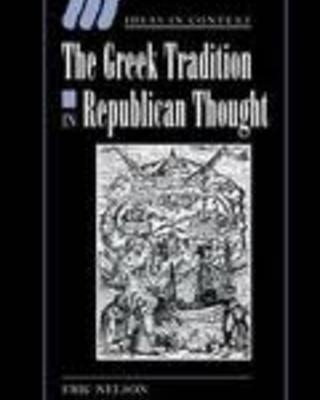 The Greek Tradition in Republican Thought